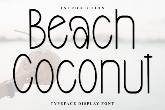 Beach Coconut Font Review for Social Campaigns