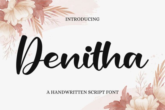 Denitha: The Handwritten Font That Stops the Scroll