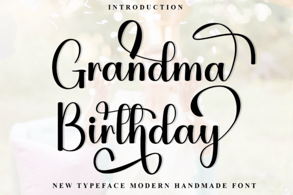 Grandma Birthday Font: A Warm Upgrade for Small Business Brands