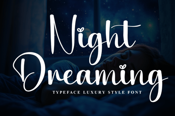 Night Dreaming Font: A Stylish Script for Editorial Design