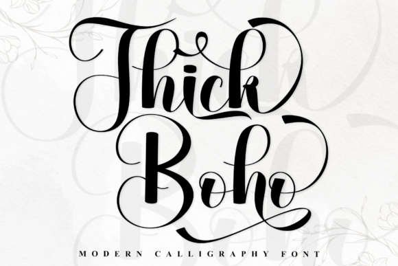 Thick Boho: A Script Font for Modern Campaigns