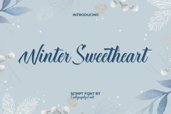 Winter Sweetheart: The Script Font for Cozy Holiday Campaigns